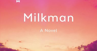 صدور رواية "ميلك مان" الفائزة بجائزة مان بوكر 2018 قريبا